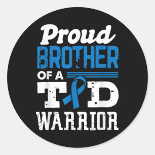 Proud Brother Of A T1d Warrior Diabetes Awareness Classic Round Sticker