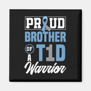 Proud Brother Of A T1d Warrior Diabetes Awareness Magnet