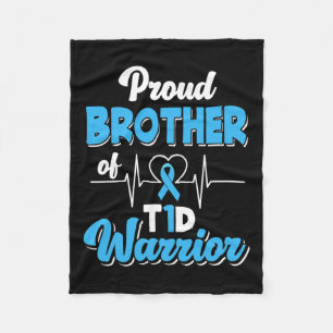 Proud Brother Of A T1d Warrior Diabetic Diabetes A Fleece Blanket