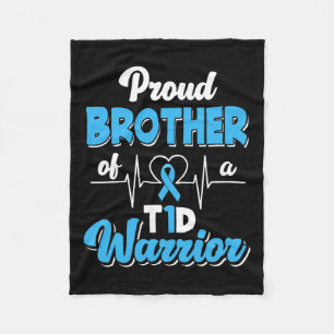 Proud Brother Of A T1d Warrior Diabetic Diabetes A Fleece Blanket