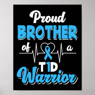 Proud Brother Of A T1d Warrior Diabetic Diabetes A Poster