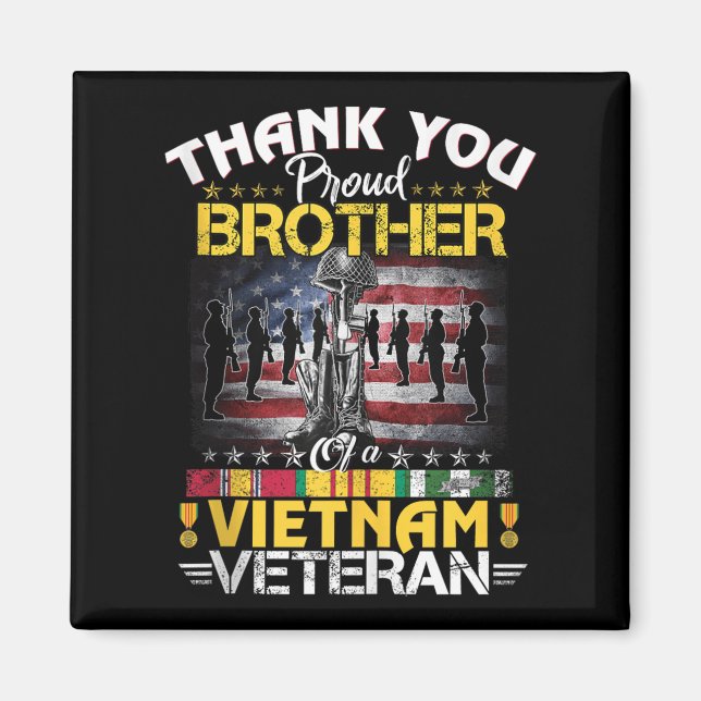 Proud Brother Of A Vietnam Veteran - Thank You Vie Magnet (Front)