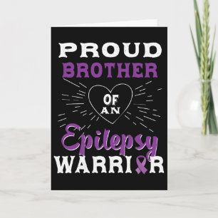 Proud Brother Of An Epilepsy Warrior Awareness 1 Card