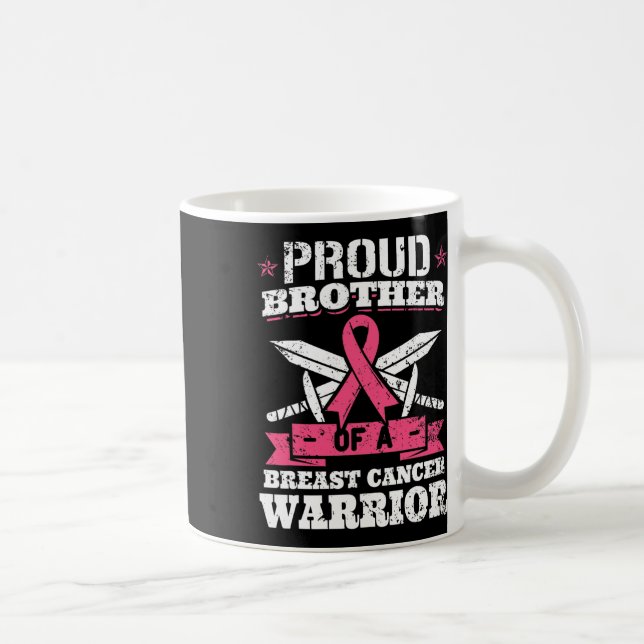 Proud Brother Of Breast Cancer Warrior Pink Awaren Coffee Mug (Right)