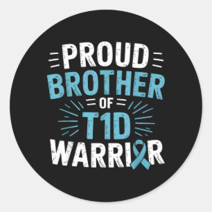 Proud Brother Of T1d Warrior Type 1 Diabetes Classic Round Sticker