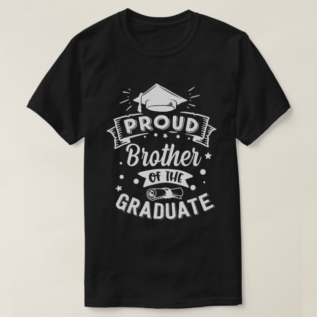 Proud BROTHER Of The Graduate Graduation T-Shirt (Design Front)
