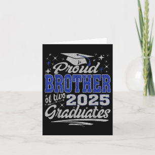 Proud Brother Of Two 2025 Graduates Twins Graduati Card
