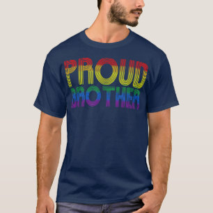 Proud Brother Pride Month LGBTQ Matching Family T-Shirt