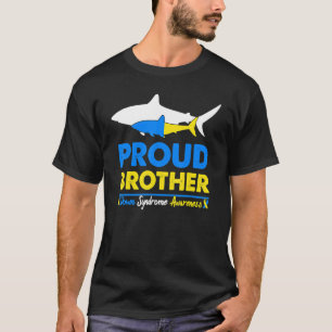 Proud Brother World Down Syndrome Awareness Day Sh T-Shirt
