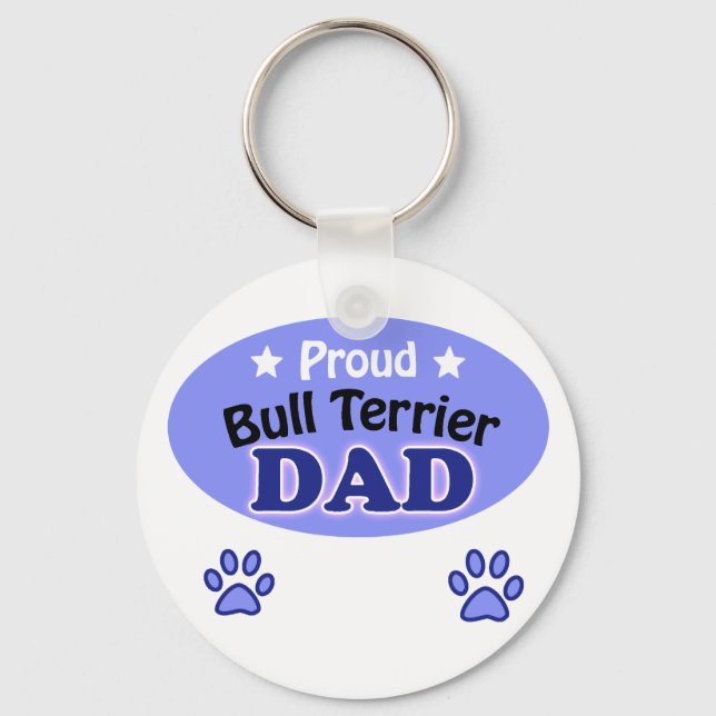 Proud Bull Terrier Dad Key Ring (Front)
