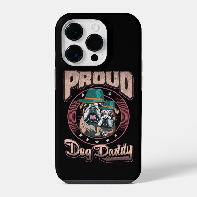 Proud Bulldog Dog Dad, Bulldog Father's Day Gift iPhone Case (Back)