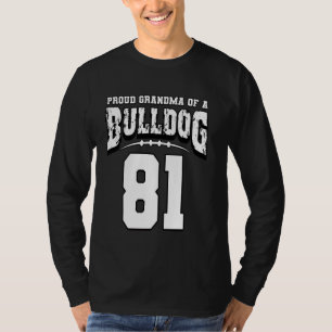 Proud Bulldog Football Grandma Of Player 81 T-Shirt