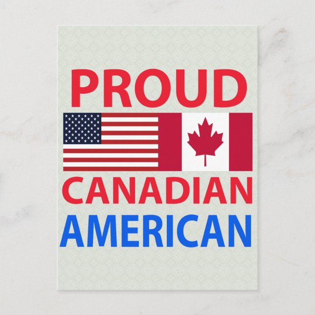Proud Canadian American Postcard (Front)
