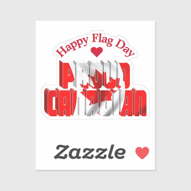 Proud Canadian - Canada Flag Day (Sheet)