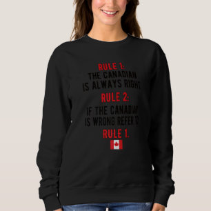 Proud Canadian Rules Canada Flag Canadian Roots Sweatshirt