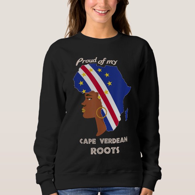 Proud Cape Verdean Roots Black History Month Women Sweatshirt (Front)