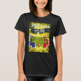 Proud cashier citizen Profession career worker wor T-Shirt