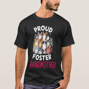 Proud Cat Foster Grandmother Cat Adoption T-Shirt