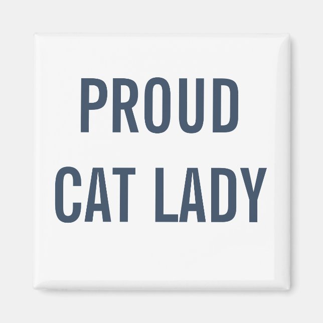 Proud Cat Lady Blue Cat  Magnet (Front)