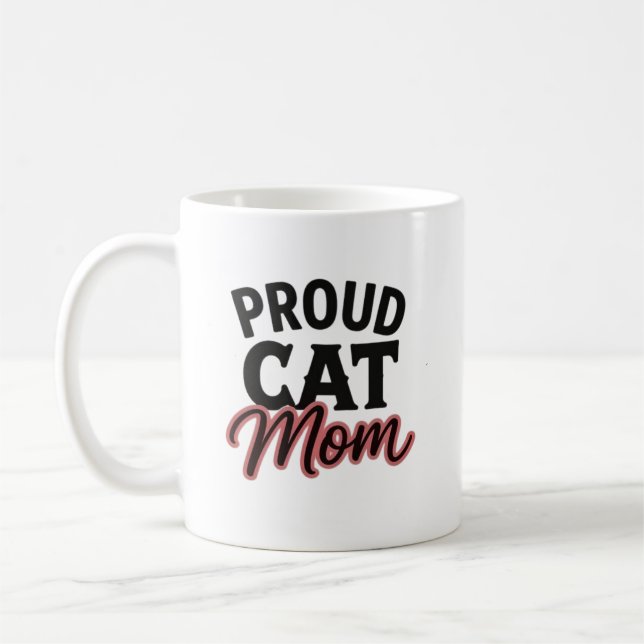 Proud Cat Mum Cute Cat Lover Statement Coffee Mug (Left)