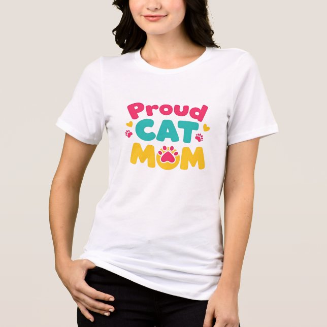Proud Cat Mum Tri-Blend Shirt (Front)