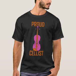 Proud Cellist Player Cello Musician Instrument T-Shirt
