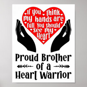 Proud Chd Warrior Brother Congenital Heart Disease Poster