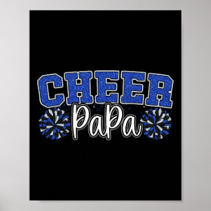 Proud Cheer Papa My Favourite Cheerleader Calls Me Poster