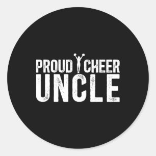 Proud Cheer Uncle Of A Cheerleader Uncle Cheerlead Classic Round Sticker