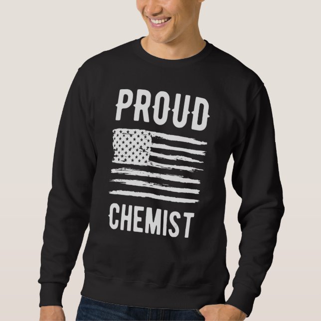 Proud Chemist Profession American Flag Sweatshirt (Front)