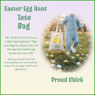 Proud Chick Easter Egg Hunt Tote Bag