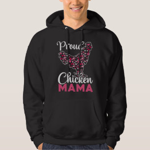 Proud Chicken Mama Hoodie
