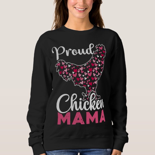 Proud Chicken Mama Sweatshirt (Front)