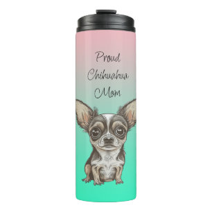 Proud Chihuahua Mum Thermal Tumbler
