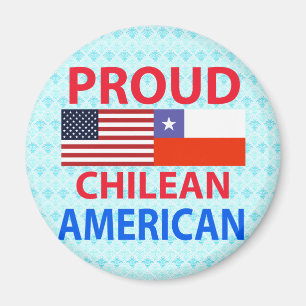 Proud Chilean American Magnet