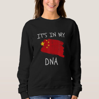 Proud Chinese Pride It's In My DNA China Country F Sweatshirt