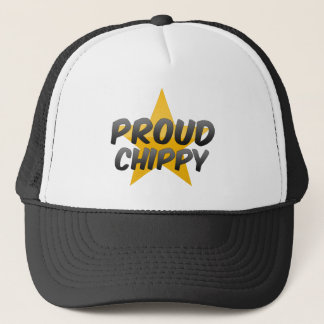 Proud Chippy Trucker Hat