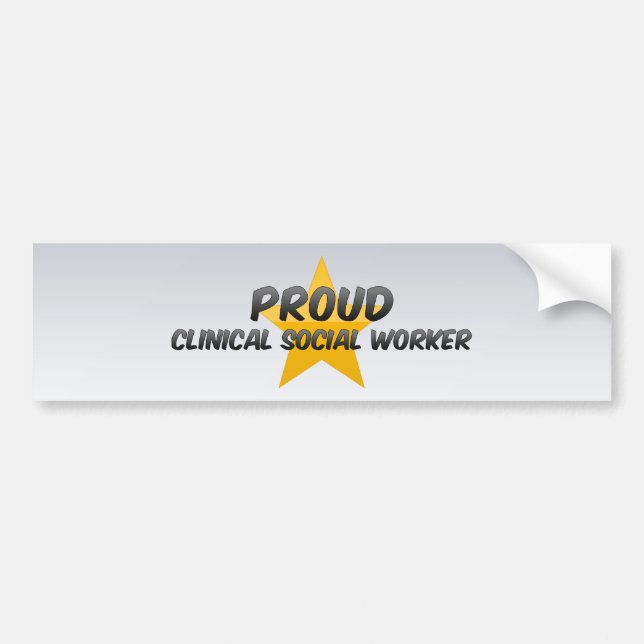 Proud Clinical Social Worker Bumper Sticker (Front)