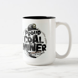 PROUD COAL MINER Two-Tone COFFEE MUG