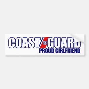 Proud Coast Guard Girlfriend Bumper Sticker