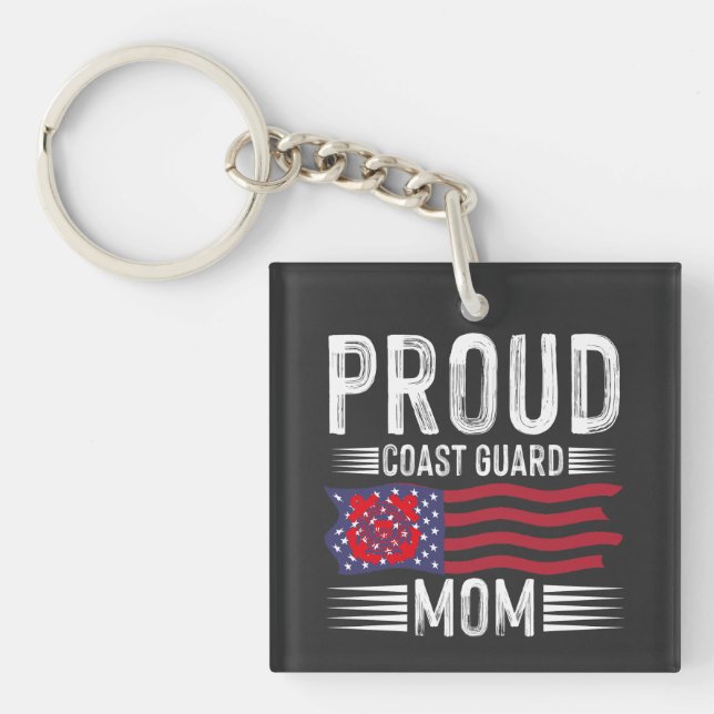 Proud Coast Guard Mum: Support Our Nation's Heroes Key Ring (Front)
