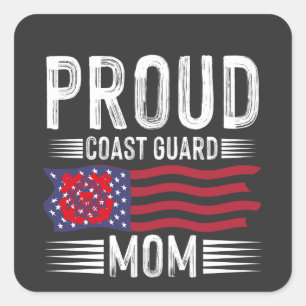 Proud Coast Guard Mum: Support Our Nation's Heroes Square Sticker
