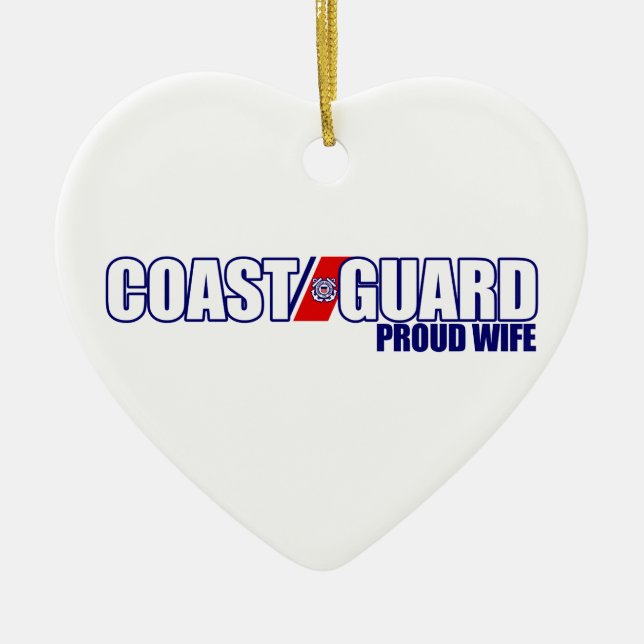 Proud Coast Guard Wife Ceramic Ornament (Front)