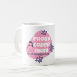 PROUD CODER MOM WHO LOVES CATS - CODER MOM T-Shirt Coffee Mug