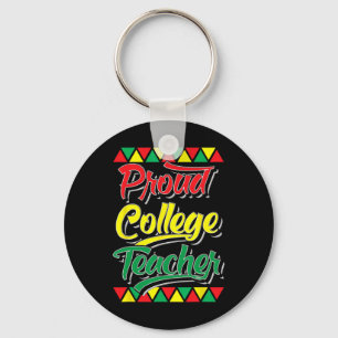 Proud College Teacher Black History Month African Key Ring