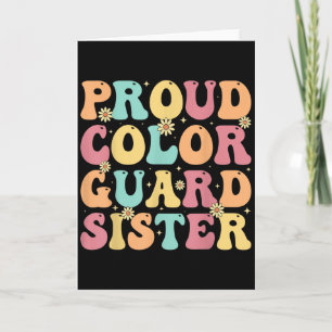Proud Color Guard Sister - Groovy Colorguard's Sis Card