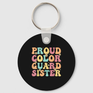 Proud Colour Guard Sister - Groovy Colorguard's Si Key Ring