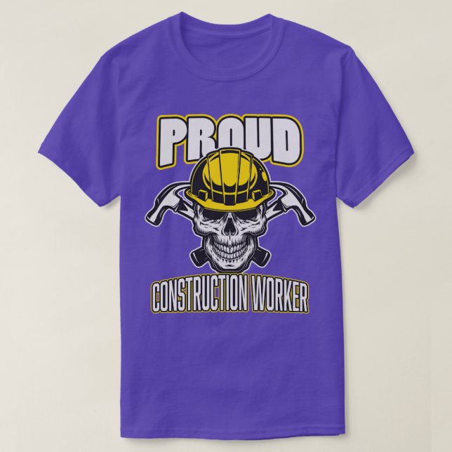Proud Construction Worker T-Shirt (Design Front)