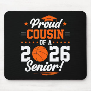 Proud Cousin 2026 Senior Basketball Graphic Art Mouse Pad