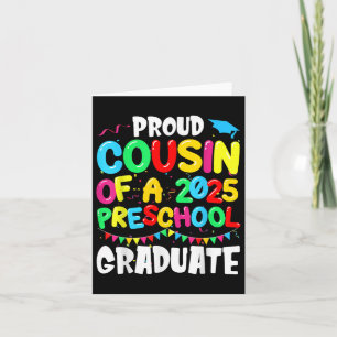 Proud Cousin Cl Of 2025 Preschool Graduate Graduat Card